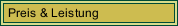 Preis & Leistung