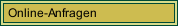 Online-Anfragen